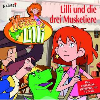 Hexe Lilli CD   Lilli und die drei Musketiere  Paletti 
