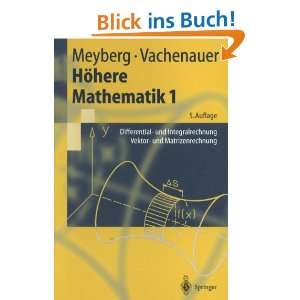 Höhere Mathematik 1 (Springer Lehrbuch): .de: Kurt Meyberg 