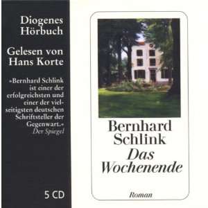 Das Wochenende  Bernhard Schlink, Hans Korte Bücher