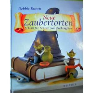   für Schritt zum Zuckerglück  Debbie Brown Bücher