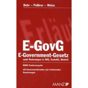 Government Gesetz (E GovG) (f. Österreich)  Walter Dohr 