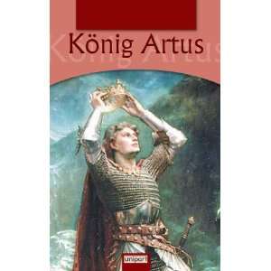 König Artus  Renate Wagner Bücher