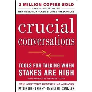  Crucial Conversations Tools for Talking When Stakes Are 