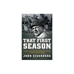  - 150346542_amazoncom-that-first-season-how-vince-lombardi-took-the-
