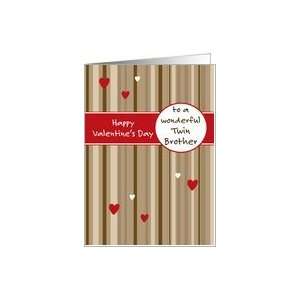  To a Wonderful Twin Brother   coffee stripes   Valentines 