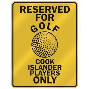   COOK ISLANDER PLAYERS ONLY  PARKING SIGN COUNTRY COOK ISLANDS Home
