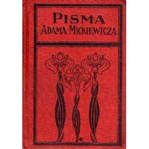  pisma adama mickiewicza: Books