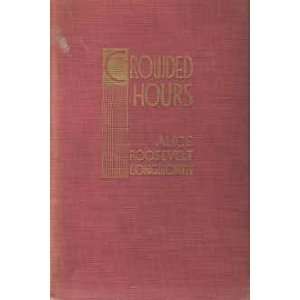  Crowded Hours Alice Roosevelt Longworth Books
