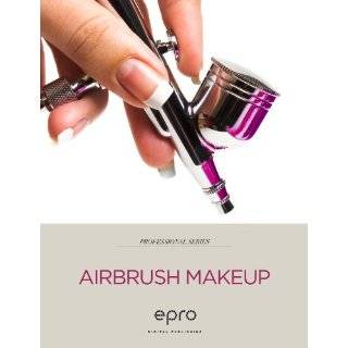 Air Brush Makeup   The professional airbrush makeup guide ~ EPRO