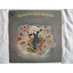 72581 Charles Ives Music for Chorus Columbia Chamber Orchestra Gregg 