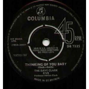 com DAVE CLARK FIVE   THINKING ABOUT YOU   7 VINYL / 45 DAVE CLARK 