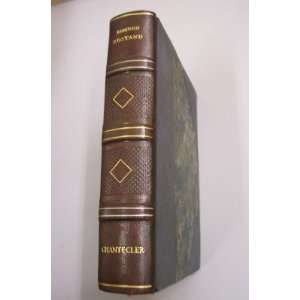 Chantecler: Edmond Rostand: Books