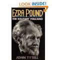 Ezra Pound The Solitary Volcano Hardcover by John Tytell