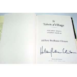 Hillary Clinton Autographed Signed It Takes A Village Book