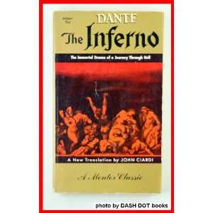 The Inferno Dante Alighieri, John Ciardi, Archibald T. MacAllister 