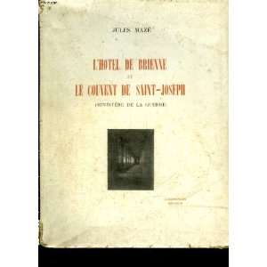   couvent de saint Joseph (ministère de la guerre) Jules Mazé Books