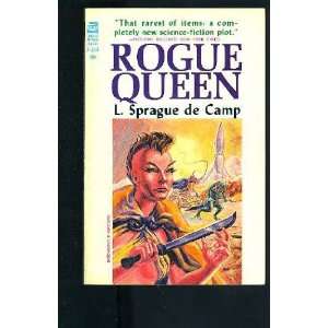 Rogue Queen L. Sprague de Camp Books