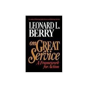   Framework for Action (9780029185551) Leonard L. Berry Books