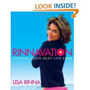   Your Best Life Ever (9781416948636) Lisa Rinna, Maureen ONeal Books