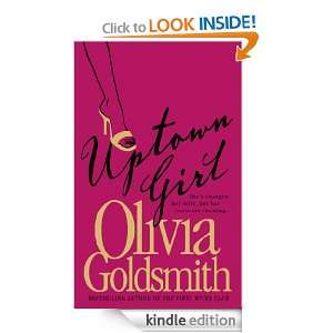 Uptown Girl Olivia Goldsmith  Kindle Store