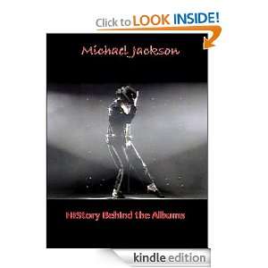 Michael Jackson   HIStory Behind the Albums Richard B. Jackson 