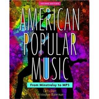 American Popular Music From Minstrelsy to  Includes two CDs 