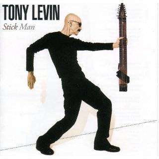 Stick Man by Tony Levin ( Audio CD   Sept. 25, 2007)