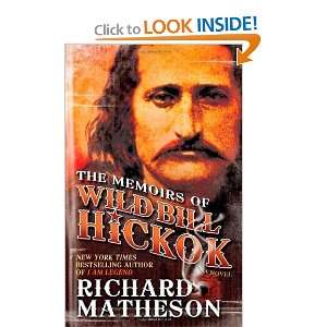  The Memoirs of Wild Bill Hickok [Mass Market Paperback 