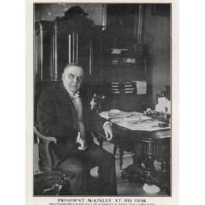 William Mckinley President Mckinley Photographed at His Desk in the 