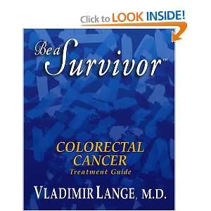   Colorectal Cancer Treatment Guide [Paperback] Vladimir Lange Books
