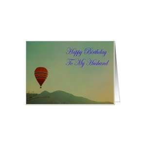  Husband happy birthday Hot Air Balloon Card Health 