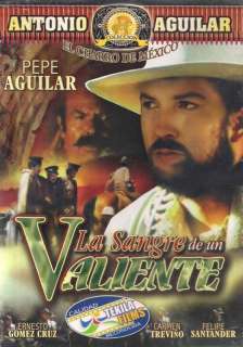 LA SANGRE DE UN VALIENTE (1993) ANTONIO AGUILAR PEPE  