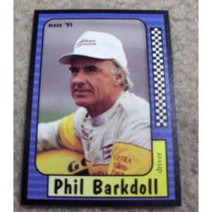    1991 Maxx Phil Barkdoll # 73 Nascar Racing Card