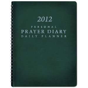  2012 Personal Prayer Diary and Daily Planner (Green 
